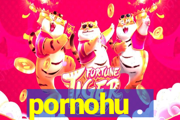 pornohu .